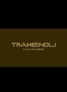 Tramendu, El Caliu de la Brasa